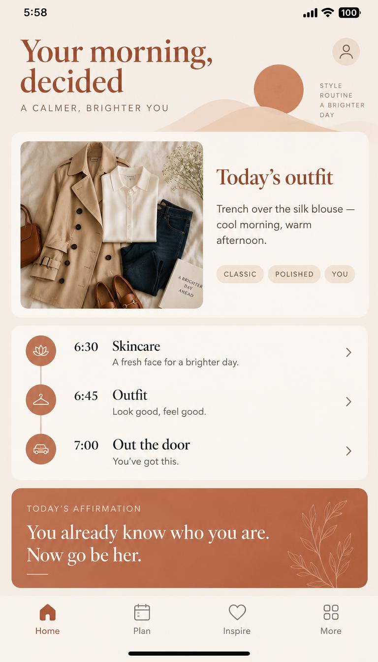 The Mirra morning screen: today's outfit with the reason it was picked, a timed skincare and outfit routine, and the day's affirmation